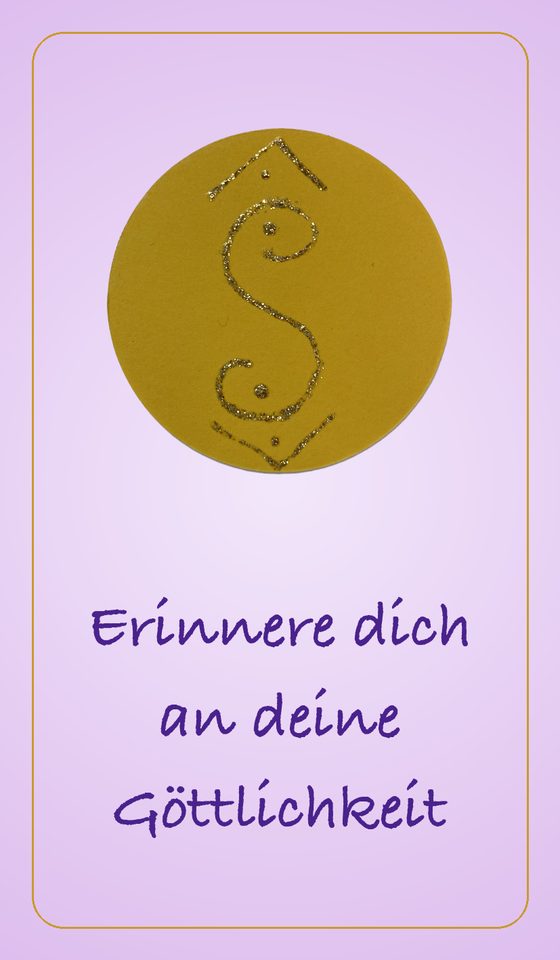 Erinnere dich an deine Göttlichkeit