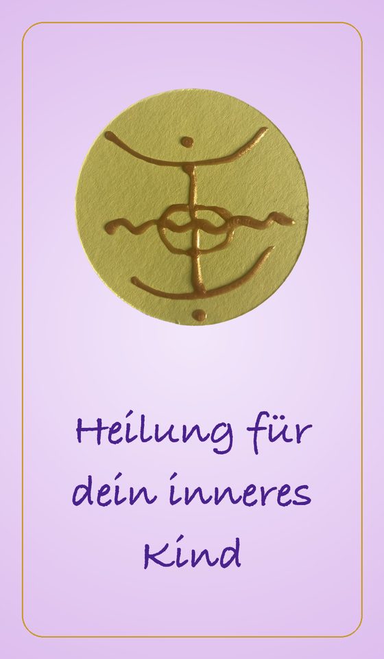 Heilung für dein inneres Kind