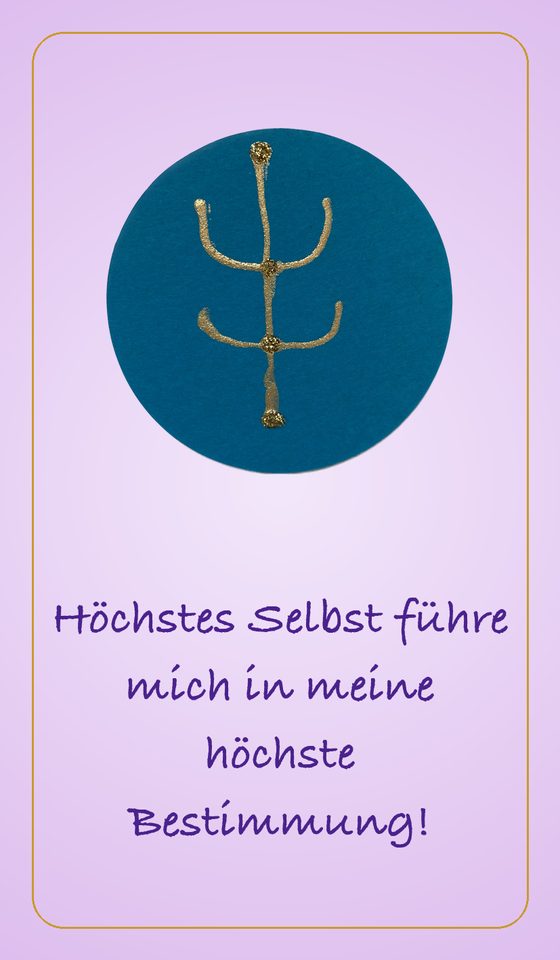 Höchstes Selbst führe mich in meine höchste Bestimmung-