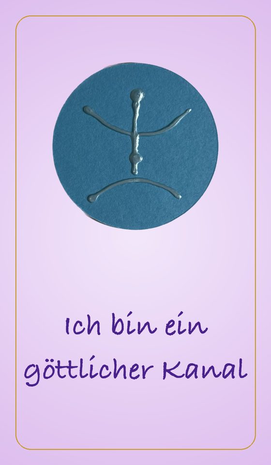 Ich bin ein göttlicher Kanal