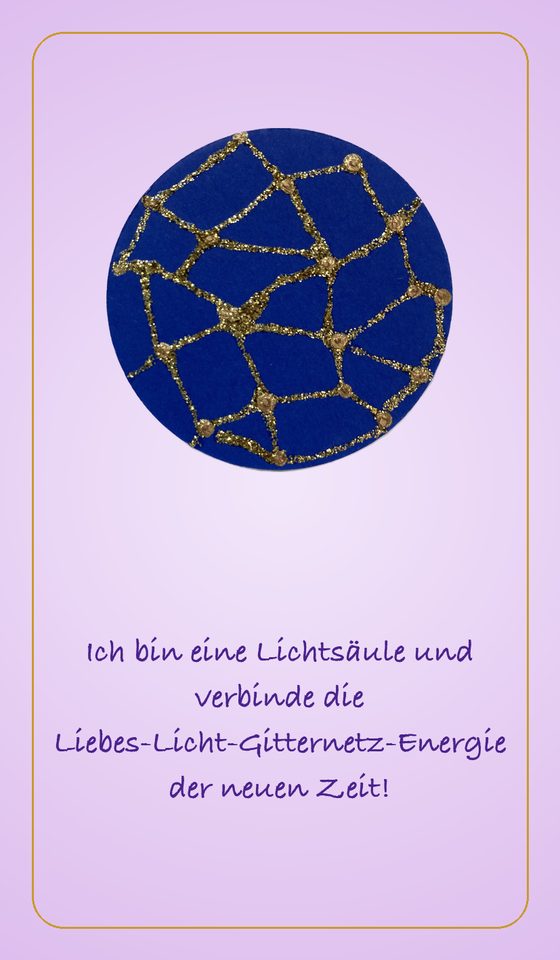 Ich bin eine Lichtsäule und verbinde die Liebes-Licht-Gitternetz-Energie der neu