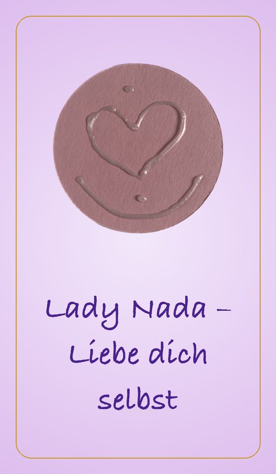 Lady Nada - Liebe dich selbst