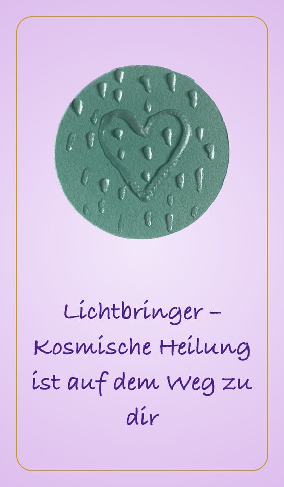 Lichtbringer - Kosmische Heilung ist auf dem Weg zu dir